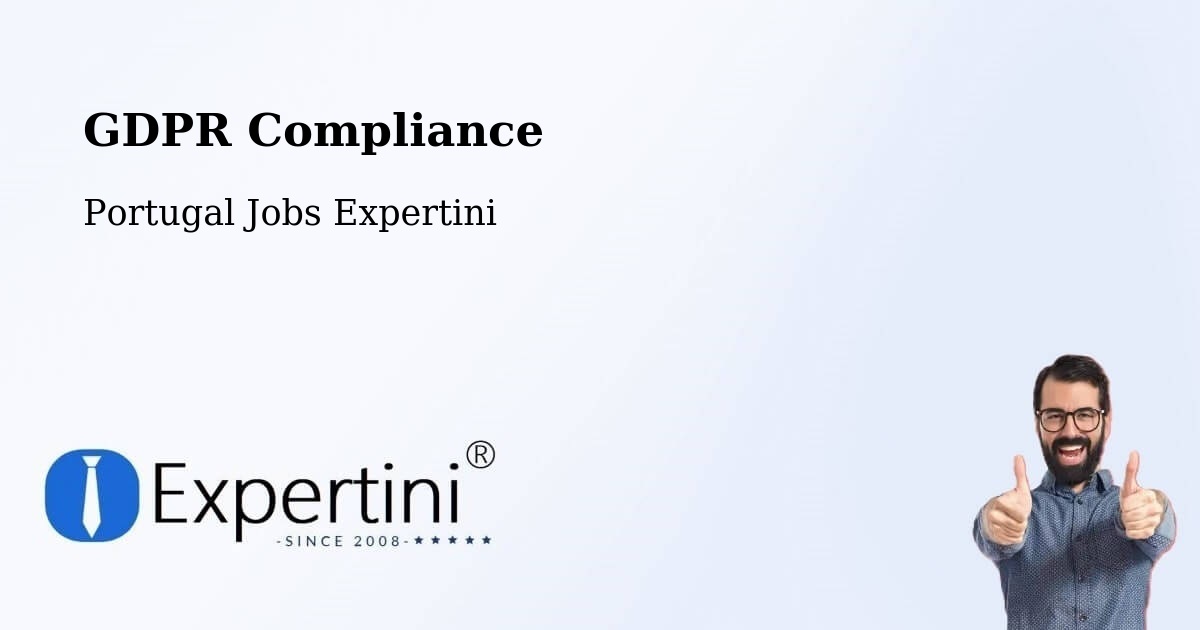 EU GDPR Compliance Statement – Calheta - Portugal Jobs Expertini