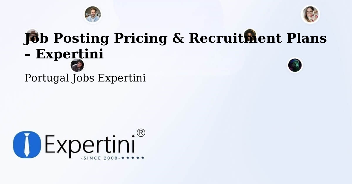 Job Posting Pricing & Recruitment Plans – Calheta - Calheta, Portugal Jobs Expertini