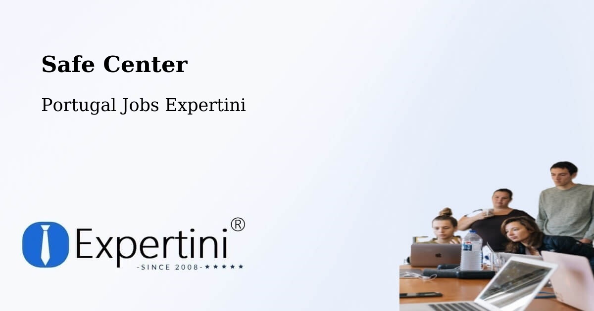 Safety Center – Calheta - Portugal Jobs Expertini